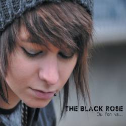 The Black Rose : Où l'on va...